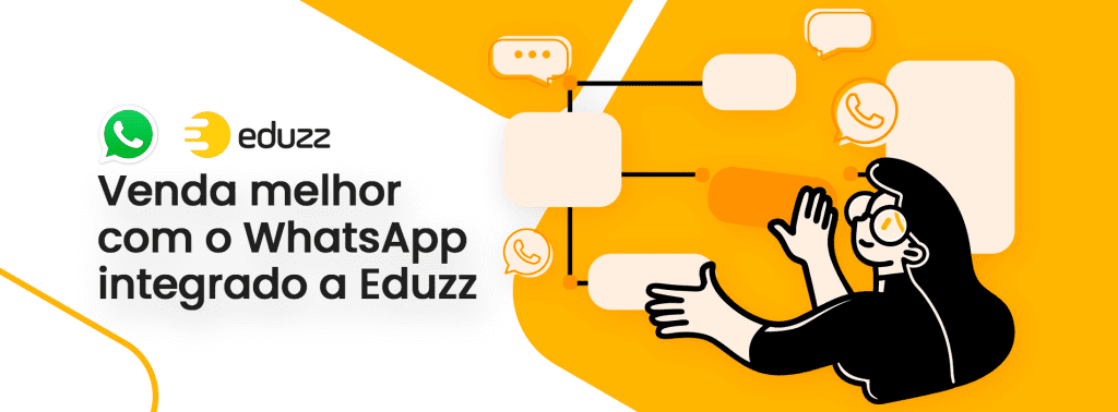 descrição Eduzz "Venda melhor com o whatsapp integrado a Eduzz"